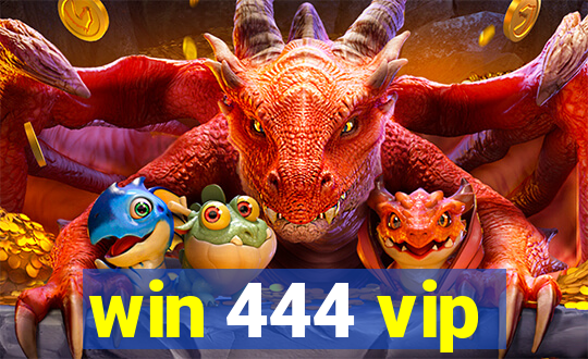 win 444 vip